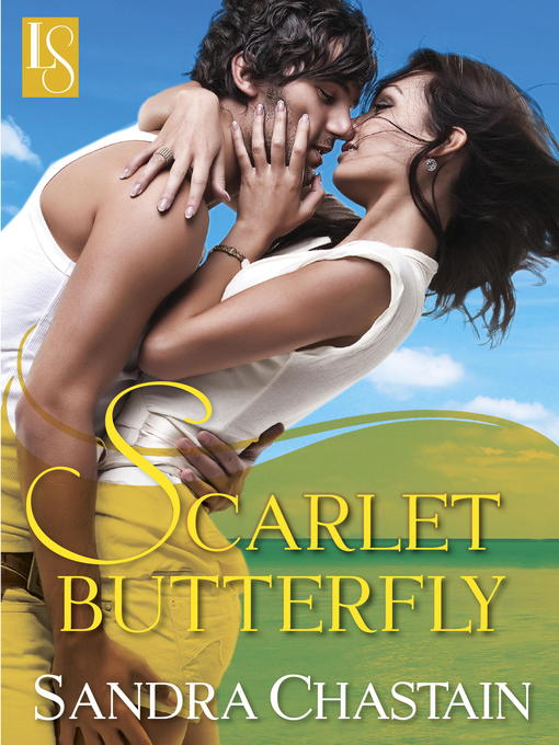 Title details for Scarlet Butterfly by Sandra Chastain - Available